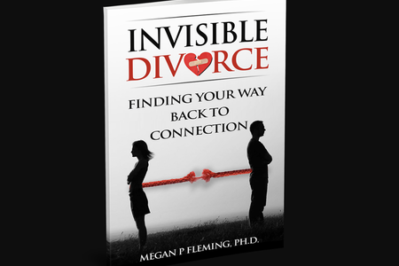 Invisible Divorce: Finding Your Way Back To Connection 