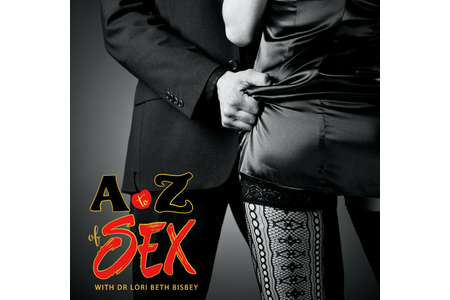 The A To Z Of Sex® 