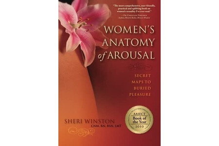 Women's Anatomy of Arousal: Secret Maps to Buried Pleasure