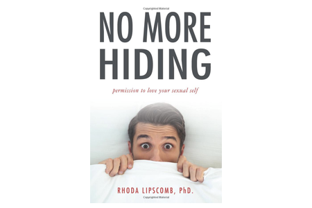 No More Hiding: Permission to Love Your Sexual Self