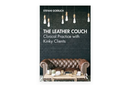 The Leather Couch: Clinical Practice with Kinky Clients