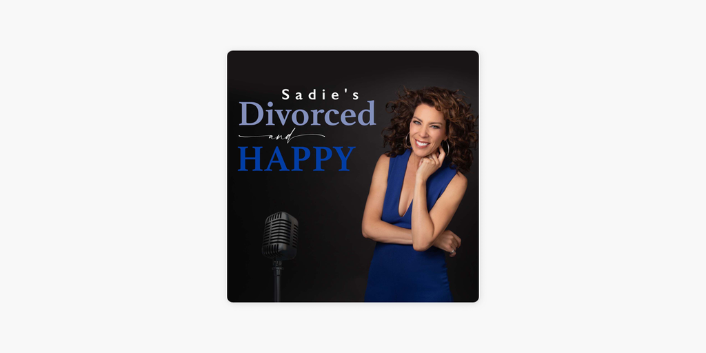 Sadie's Divorced and Happy