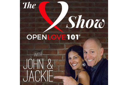 The Openlove101 Show with John & Jackie Melfi