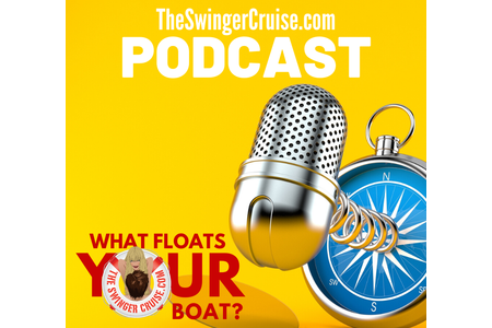 TheSwingerCruise.com Podcast